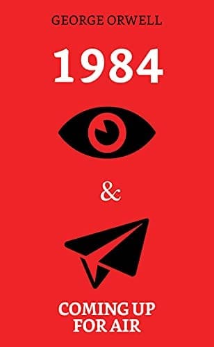 1984: A Warning Against Government Surveillance and Control