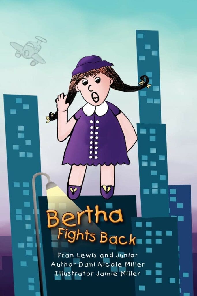 Bertha Fights Back